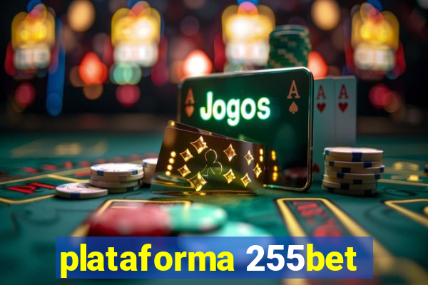plataforma 255bet